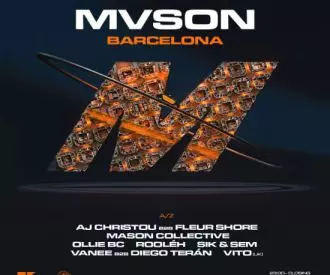 MVSON Barcelona OFF BCN: AJ Christou b2b Fleur Shore, Mason Collective, Ollie BC, Rooléh, Sik&Sem, Vanee b2b Diego Terán, Vito UK