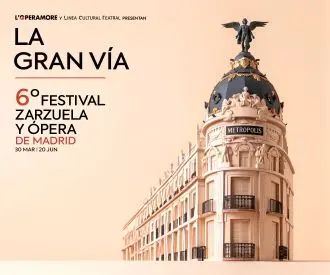 La Gran Vía - L'Operamore