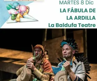 La Fabula de la Ardilla - la Baldufa Teatre