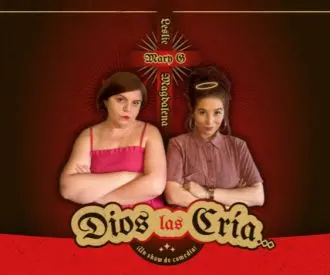Dios las Cría... - un Show de Comedia