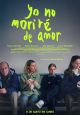 Yo no moriré de amor