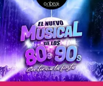 EL NUEVO MUSICAL DE LOS 80/90