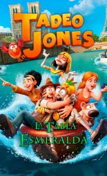 Cartel de la película Tadeo Jones 3. La tabla esmeralda