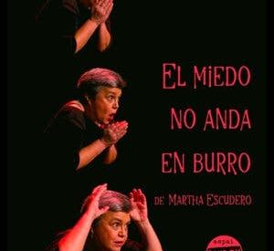 El Miedo no Anda en Burro