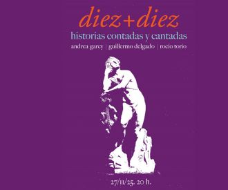 Diez + Diez - Historias Contadas y Cantadas