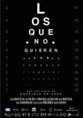 Cartel de la películaLos que no Quieren ver