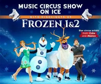 Music Circus Show on ice - Frozen 1 y 2