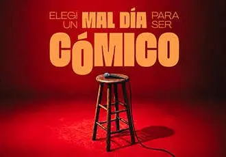Elegí un mal día Para ser Cómico