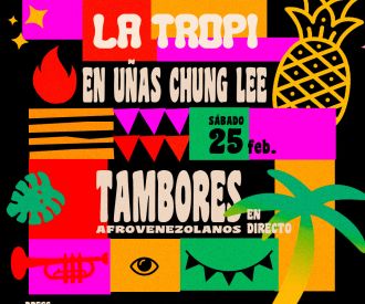 La Tropifiesta Carvanal - 25 feb