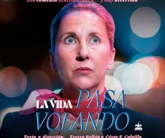 La Vida Pasa Volando