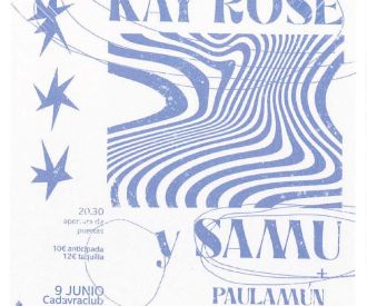 Kay Rose & Samu + Paulamún