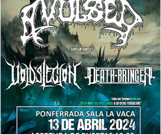 Avulsed + Voids Legion + Deathbringer