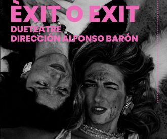 Èxit o Exit de Dueteatre