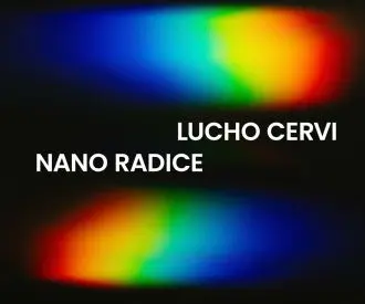 Lucho Cervi + Nano Radice