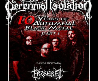 Perennial Isolation + Erzsébet