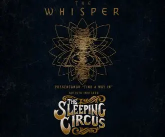 The Whisper + Sleeping Circus
