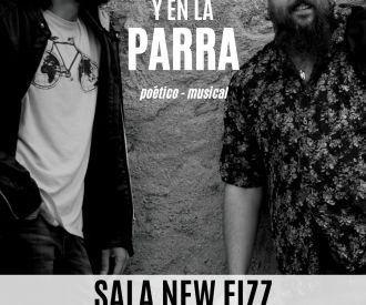 Felices y en la Parra (Raúl Parra & Daniel Felices )