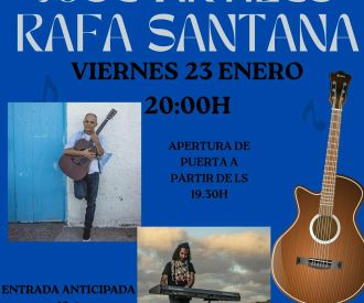 José Artiles y Rafa Santana