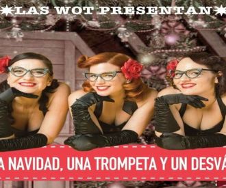 Una Navidad, una trompeta, un desván. Musical con las WOT