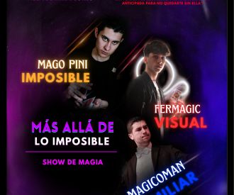 Más Allá de lo Imposible - Show de Magia
