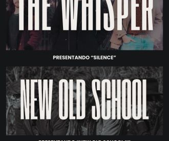 The Whisper + New Old School