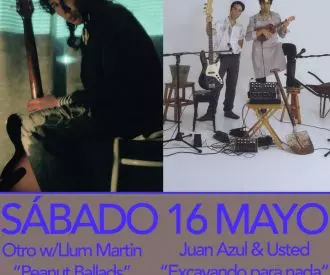 Juan Azul & Usted + Otro w/Llum Martin