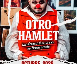 Otro Hamlet - los Dramas, si no se Ríen, no Tienen Gracia