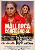 Cartel de la pel&iacute;culaMallorca Confidencial