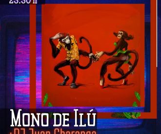Mono de Ilú + DJ Juan Charanga