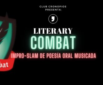 Literary Combat: Impro-Slam de Poesía Oral con Música en vivo