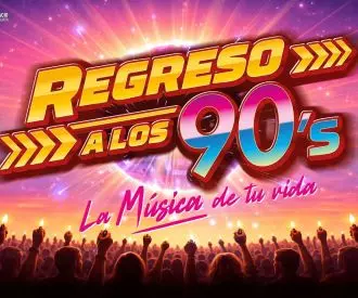 Regreso a los 90's - La M&uacute;sica de tu Vida