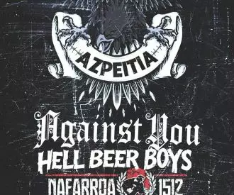 Against You / Hell Beer Boys / Nafarroa 1512 / Kontralde