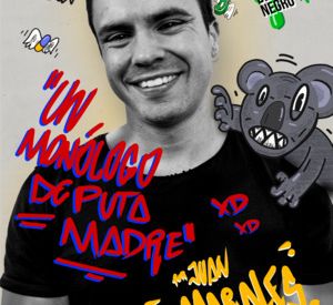 Un show de Puta Madre - Juan Morales