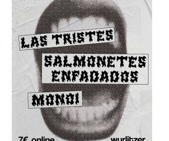 Monoï + Salmonetes enfadados + Las tristes