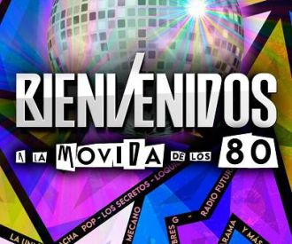 Bienvenidos a la Movida de los 80