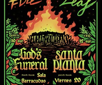 God’s Funeral + Santa Planta
