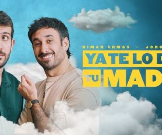 Ya te lo Dijo tu Madre