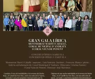 Gran Gala Lírica: Montserrat Martí Caballé, Coral Municipal d'Andratx i Coral Veus de Ponent Ajornat a dia 1 d'Agost