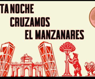 Esta noche cruzamos el Manzanares