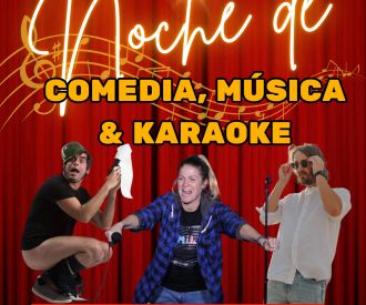 Noche de comedia, música y karaoke -  La Casa del Jardi