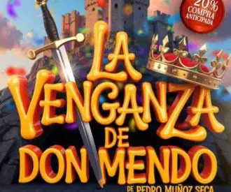 La venganza de Don Mendo - GyC Producciones