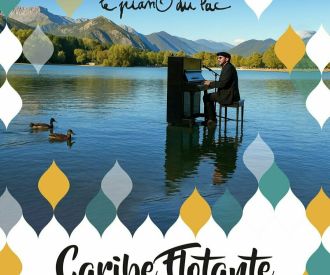 Le Piano du lac - Caribe Flotante