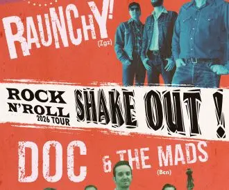 Doc & the Mads + Raunchy!