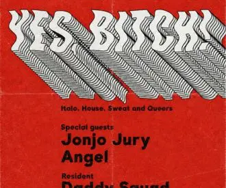 Yes, Bitch! - Jonjo Jury + Angel + Daddy Squad