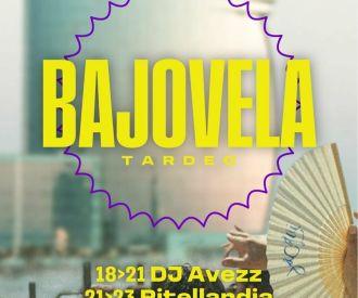 Bajovela - Tardeo