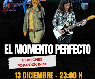 El momento perfecto