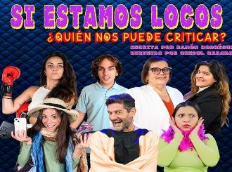 Si estamos locos, ¿quién nos puede criticar?