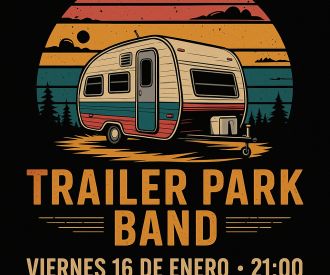 Trailer Park Band + Invitado