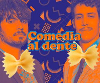 Comedia al Dente