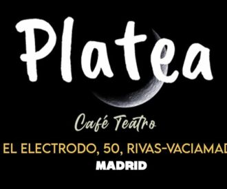 Platea Café Teatro Rivas Vaciamadrid